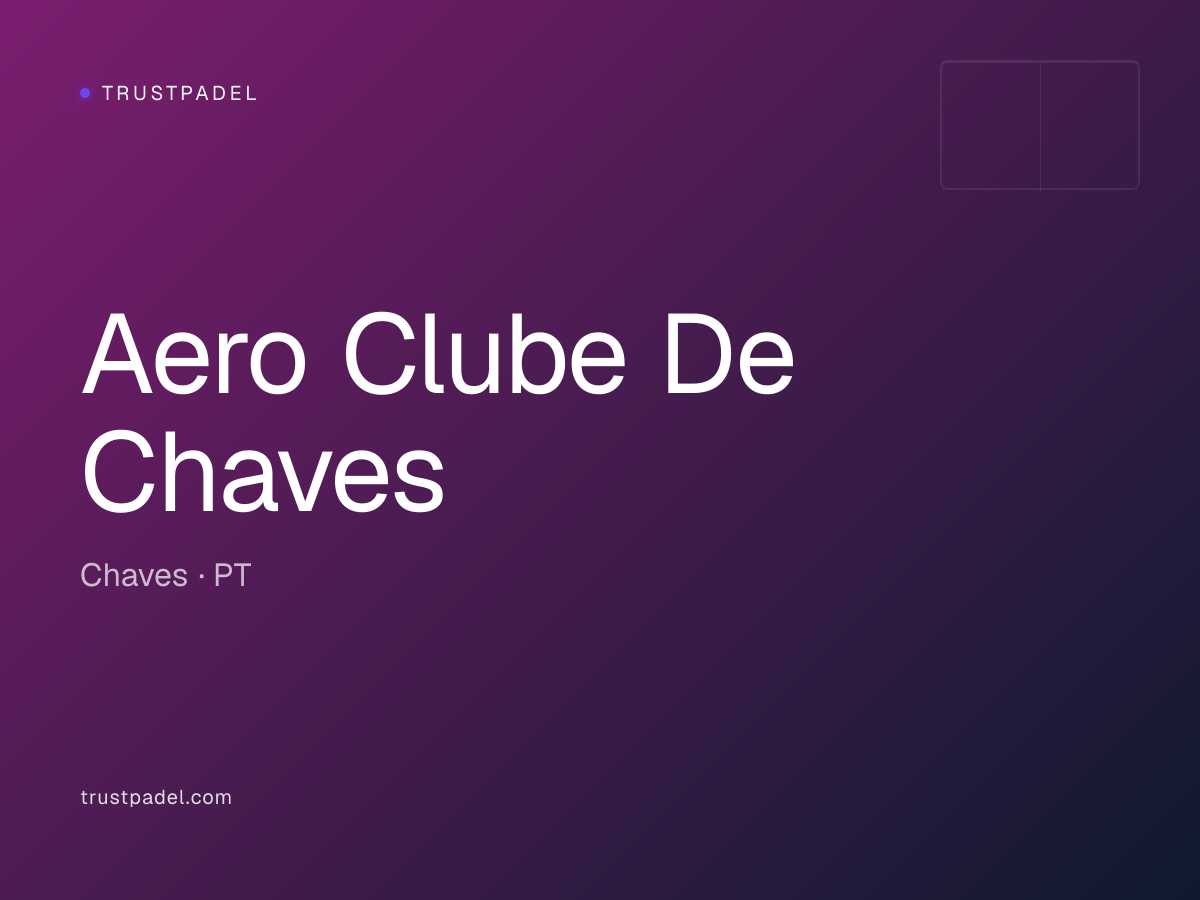 Aero Clube De Chaves padel club