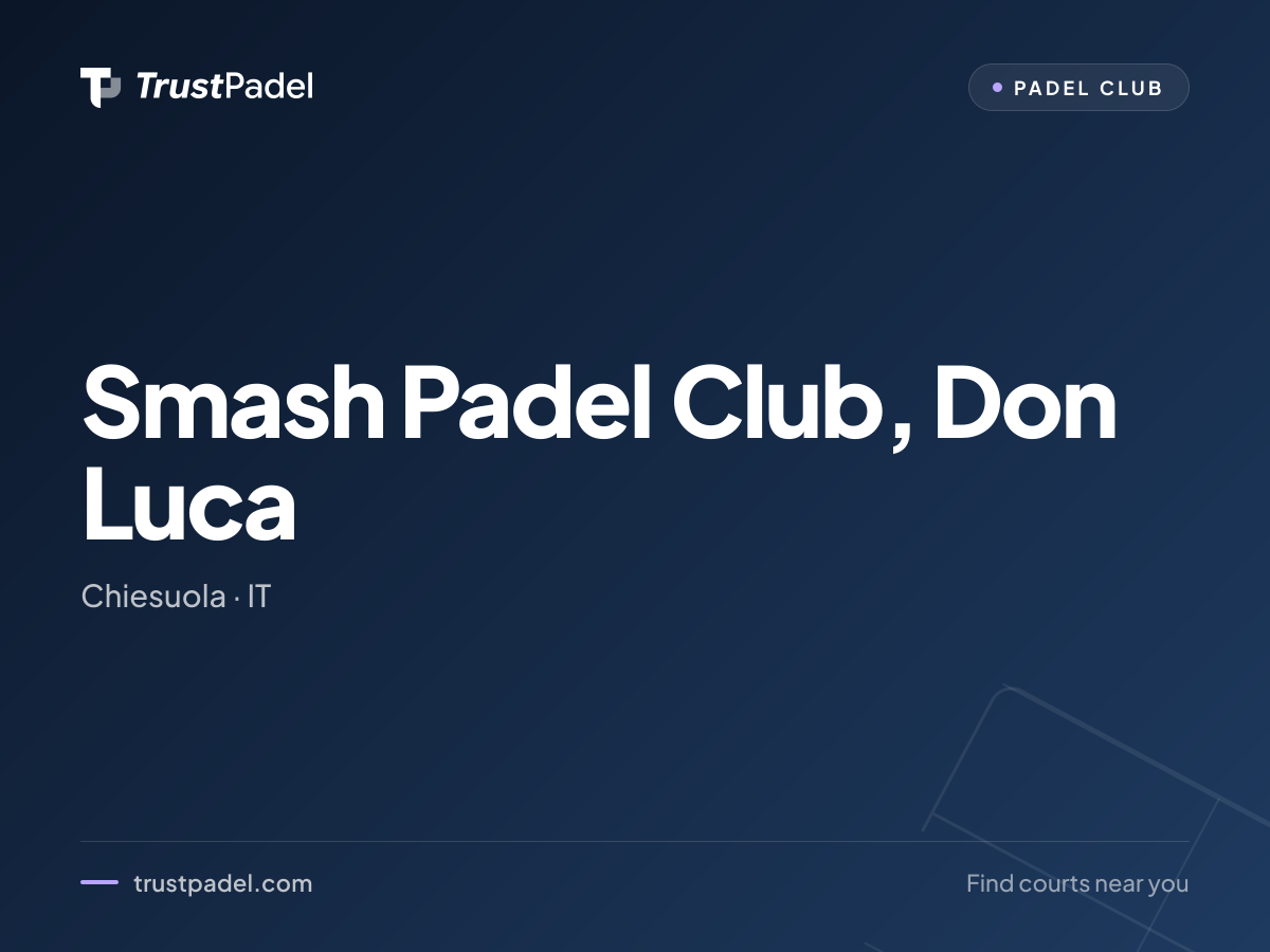 Smash Padel Club, Don Luca padel club