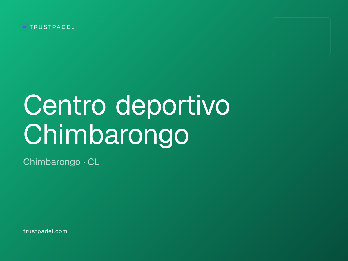 Centro deportivo Chimbarongo padel club