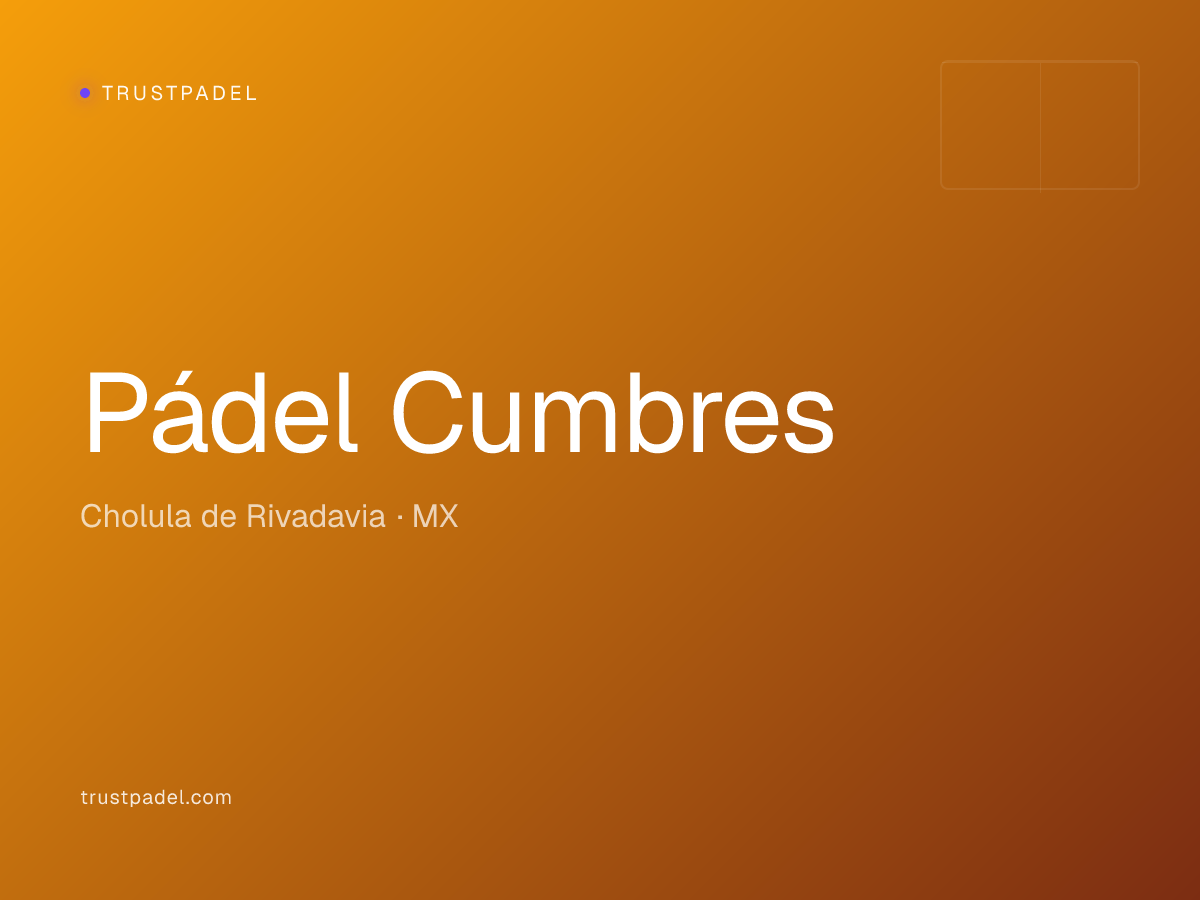 Pádel Cumbres padel club