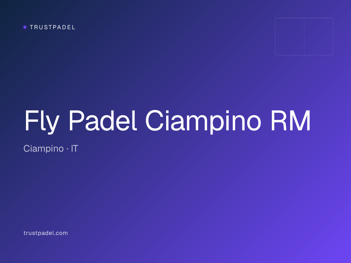 Fly Padel Ciampino RM padel club