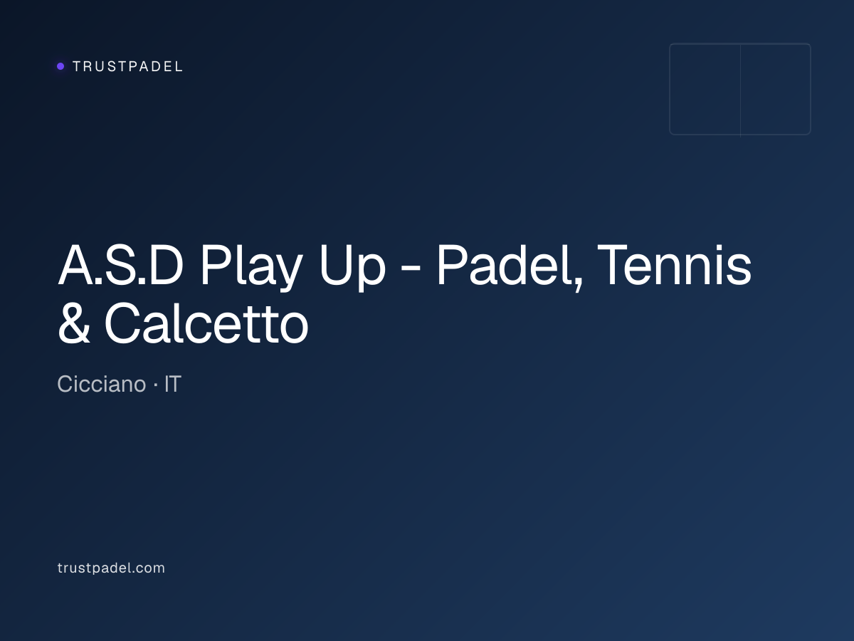 A.S.D Play Up - Padel, Tennis & Calcetto padel club
