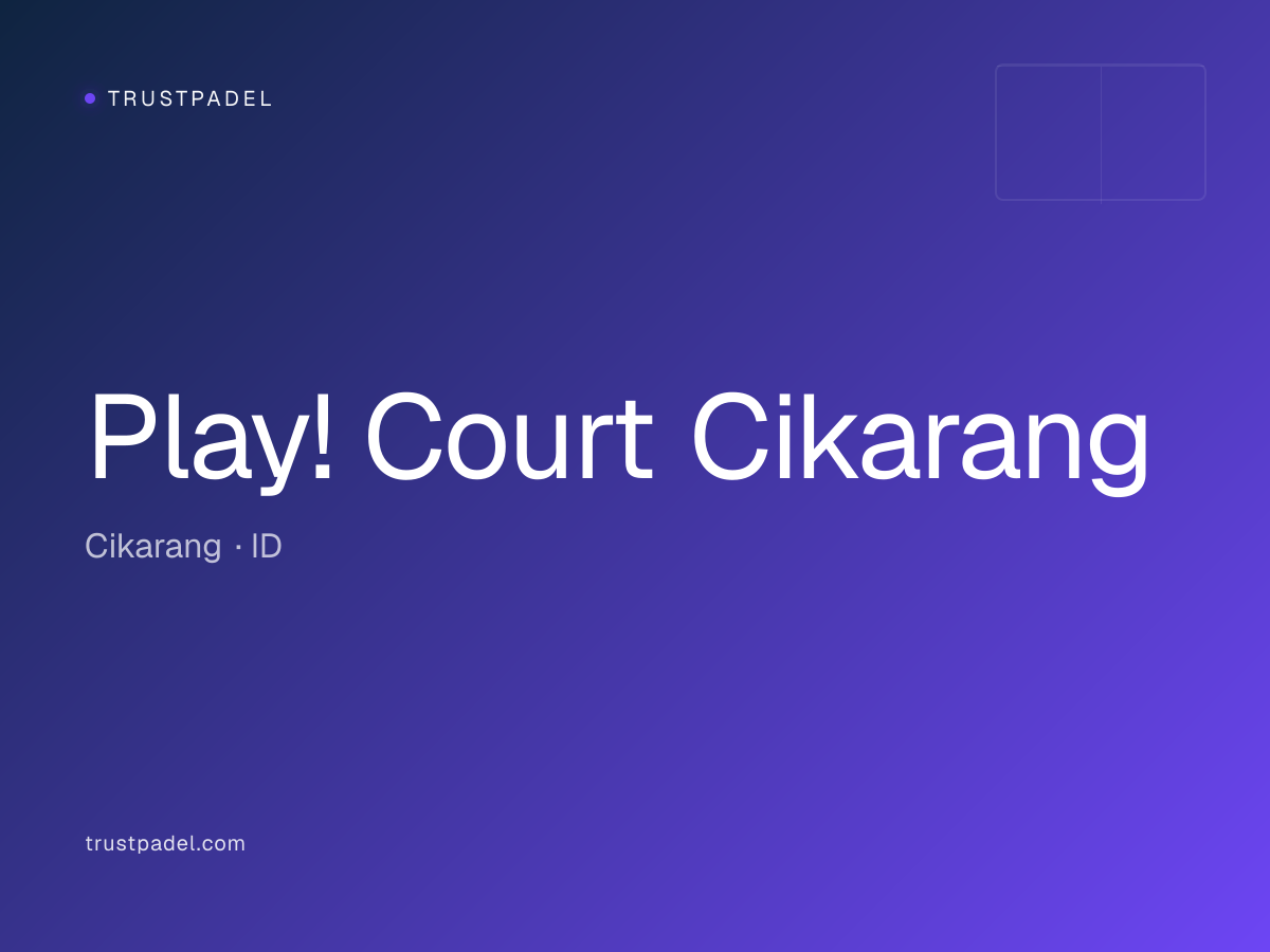 Play! Court Cikarang padel club