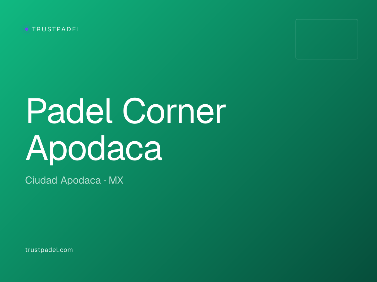 Padel Corner Apodaca padel club