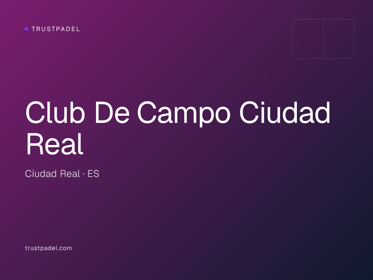 Club De Campo Ciudad Real padel club