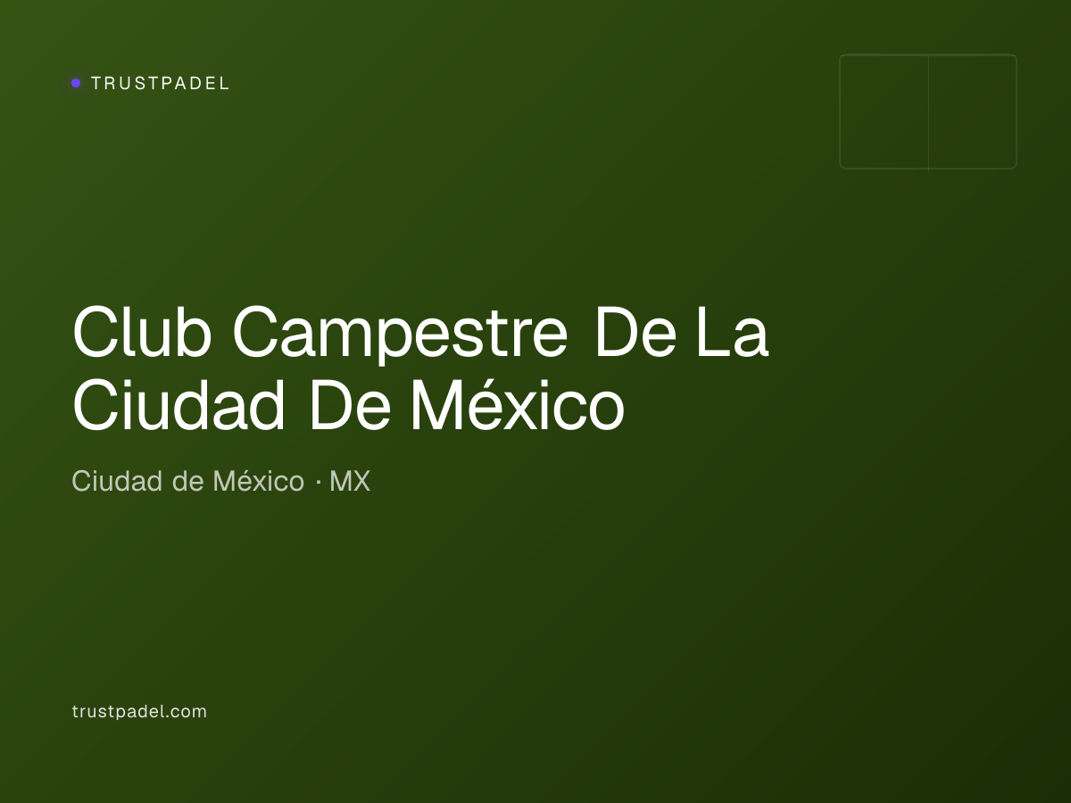 Club Campestre De La Ciudad De México padel club