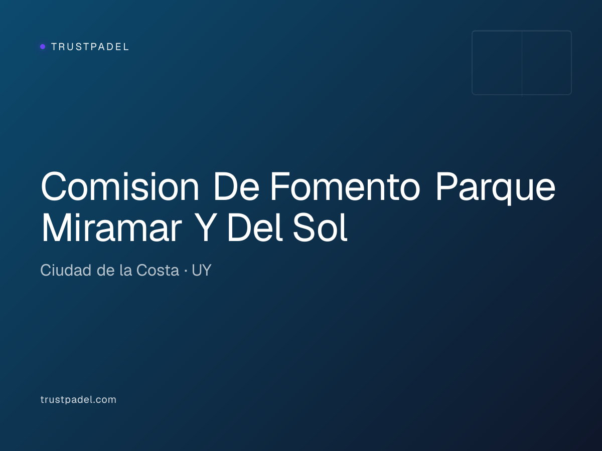 Comision De Fomento Parque Miramar Y Del Sol padel club
