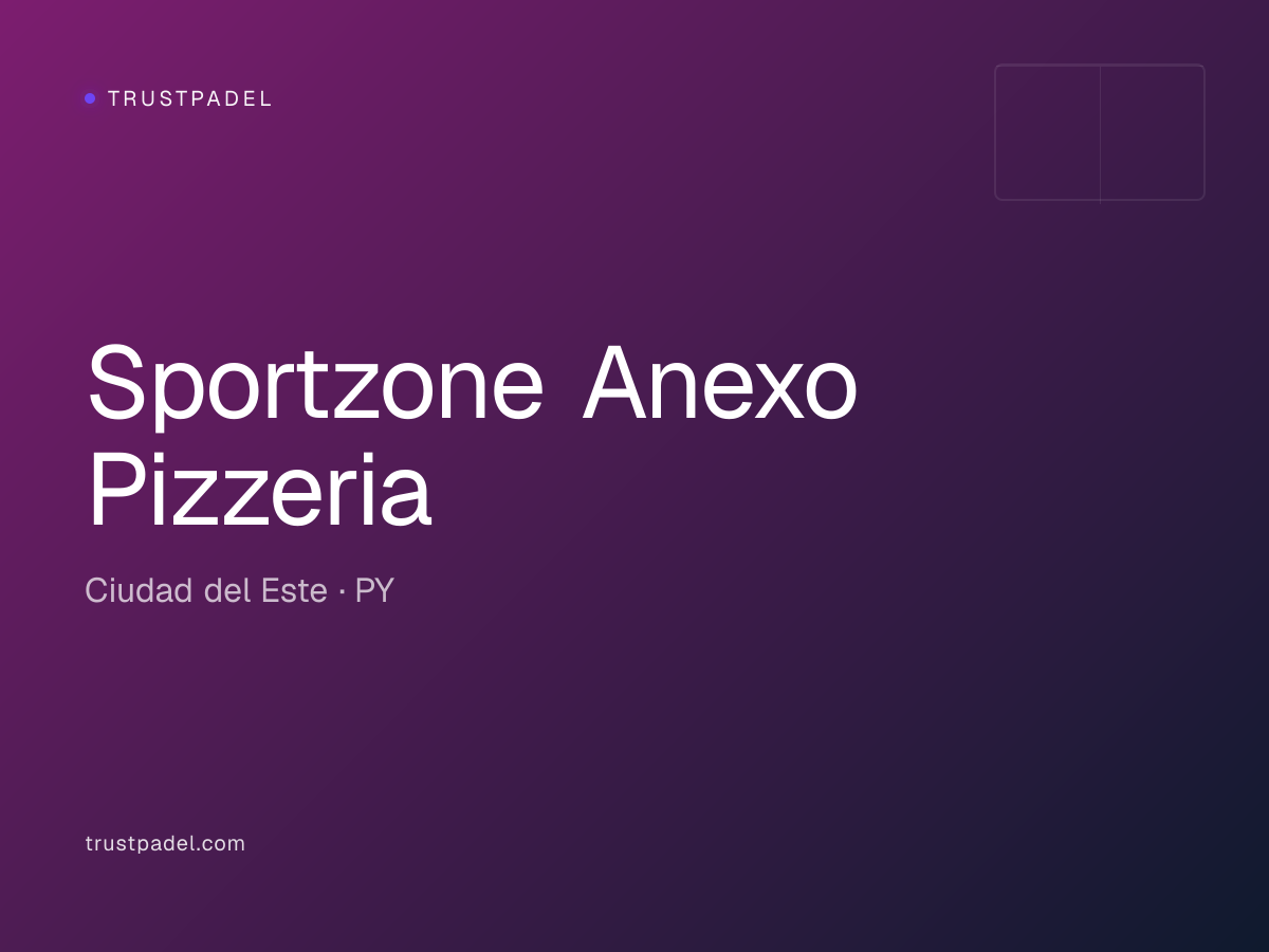 Sportzone Anexo Pizzeria padel club