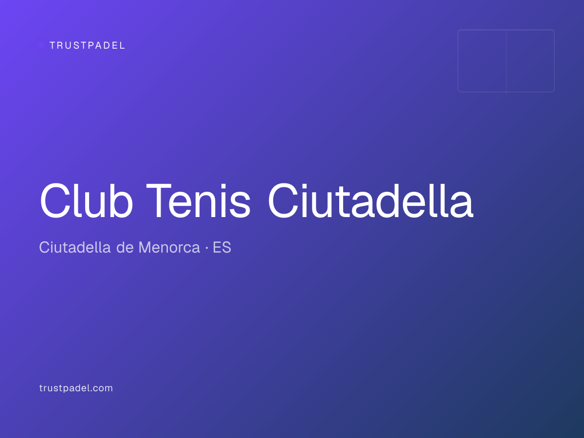 Club Tenis Ciutadella padel club