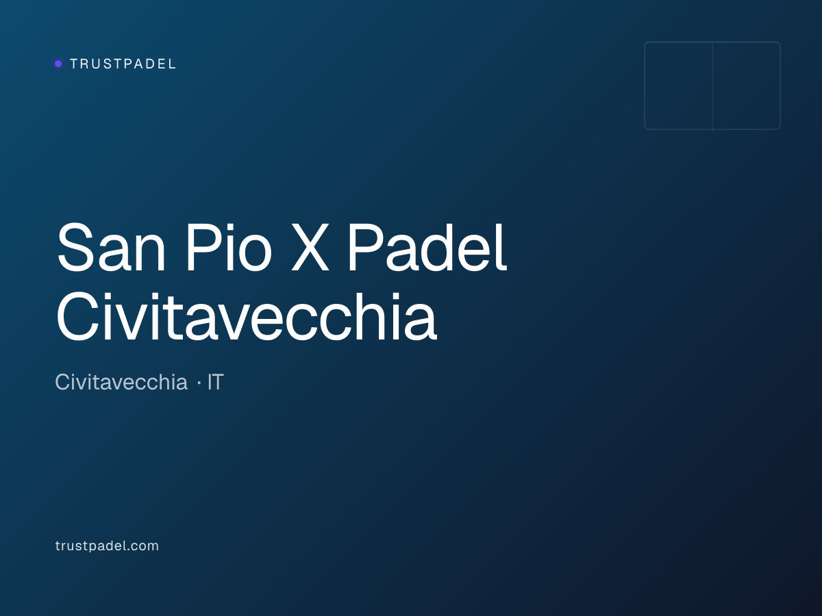 San Pio X Padel Civitavecchia padel club