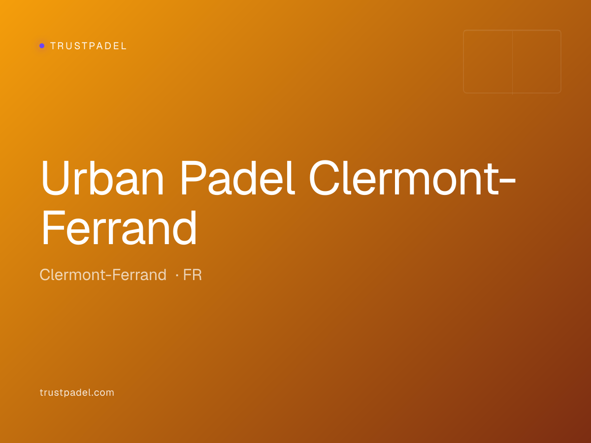 Urban Padel Clermont-Ferrand padel club