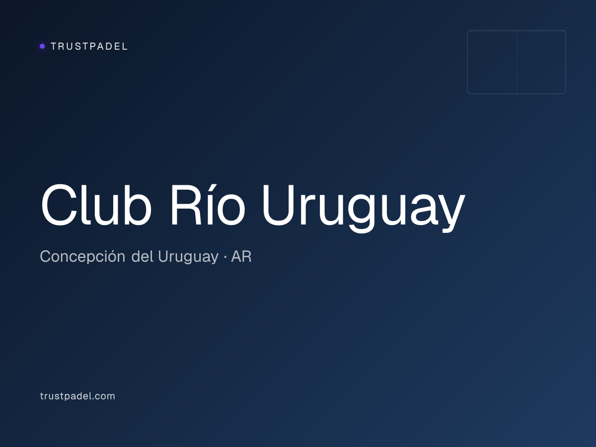 Club Río Uruguay padel club