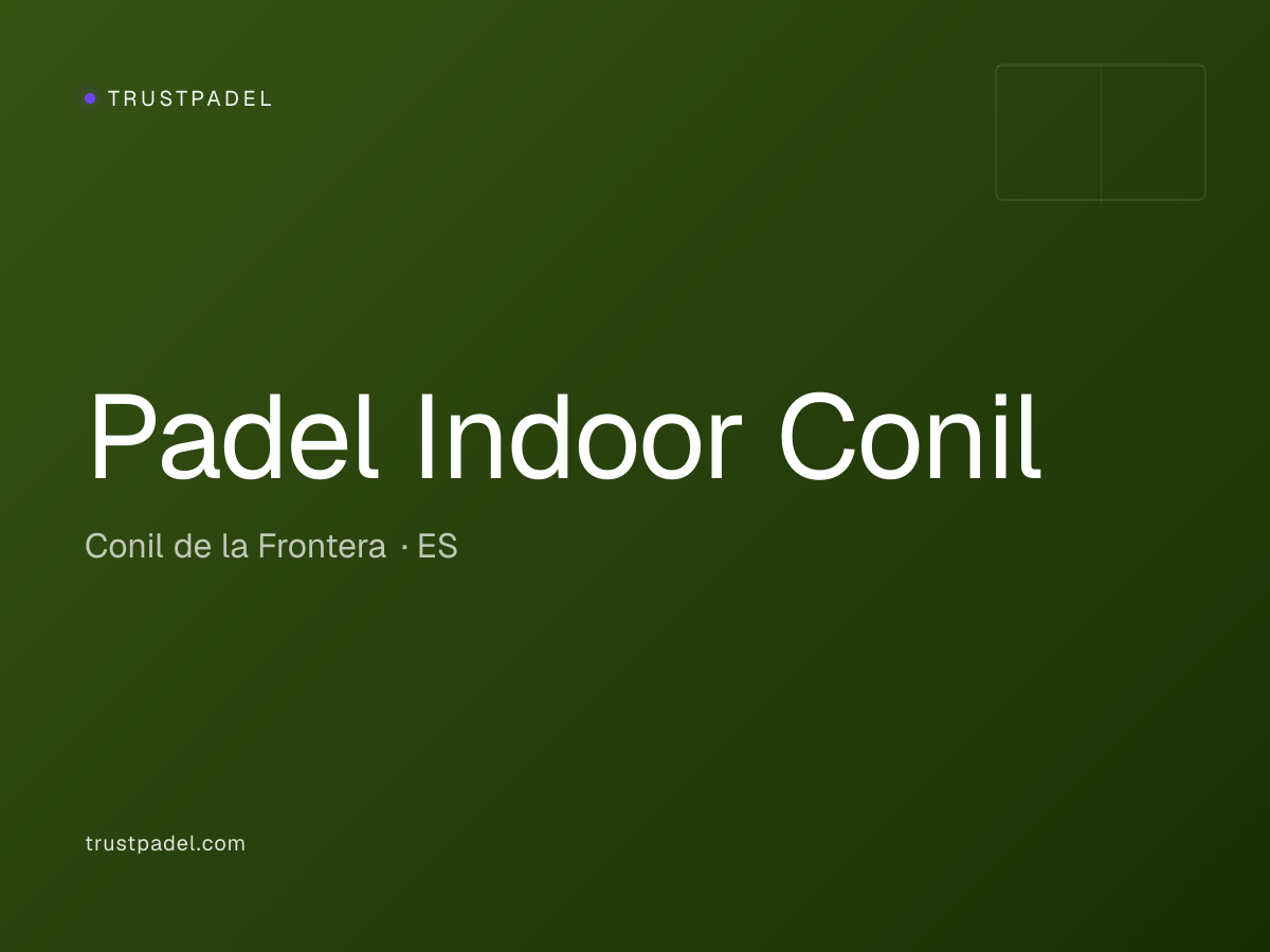 Padel Indoor Conil padel club
