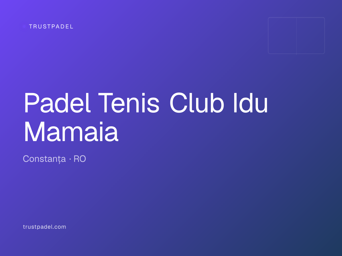 Padel Tenis Club Idu Mamaia padel club