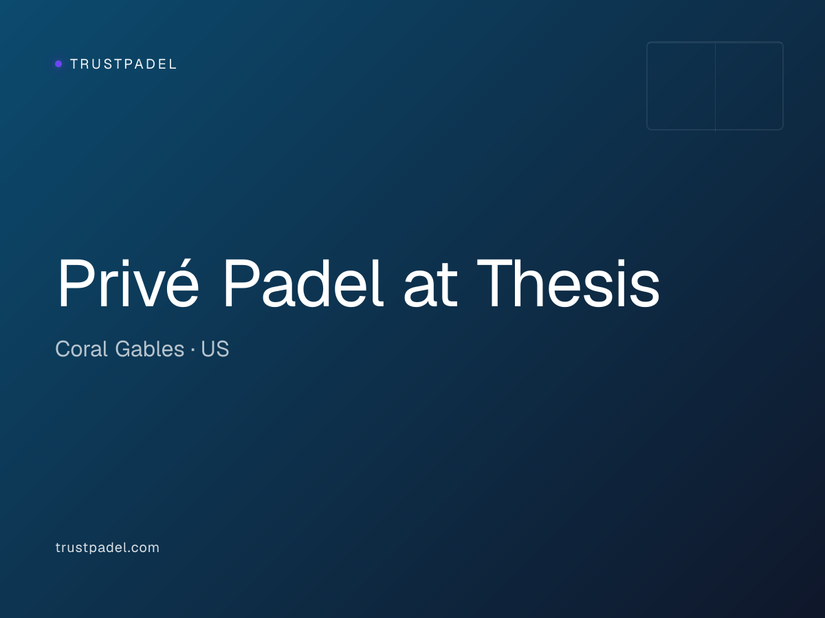 Privé Padel at Thesis padel club