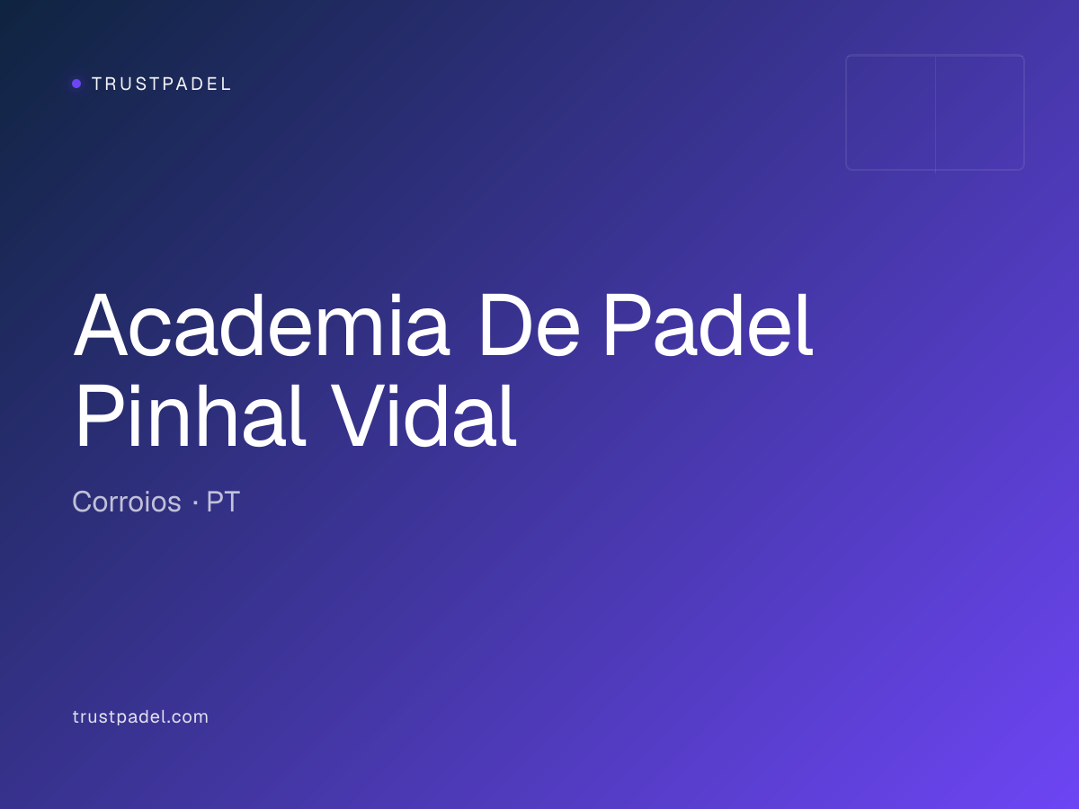 Academia De Padel Pinhal Vidal padel club