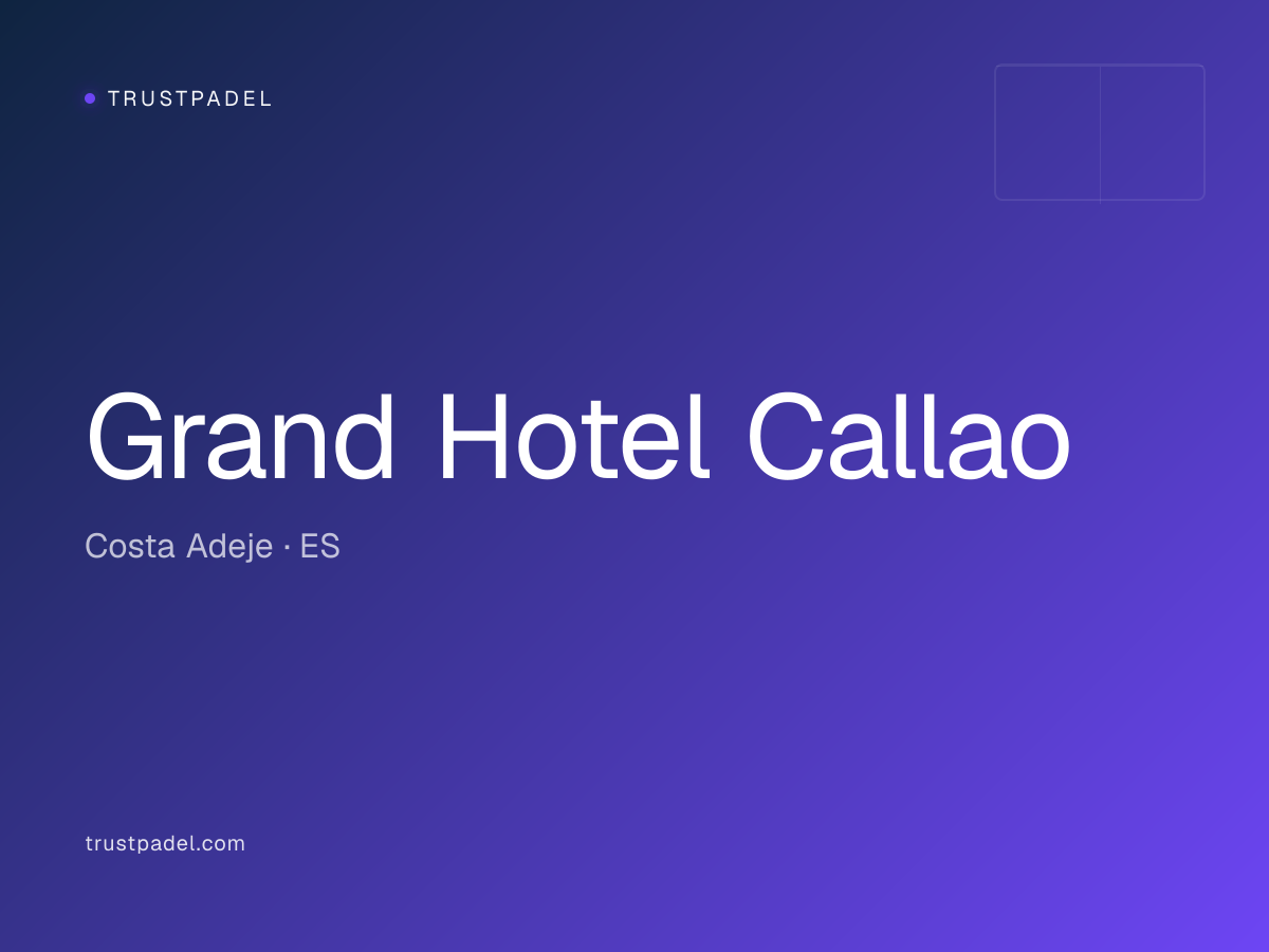 Grand Hotel Callao padel club