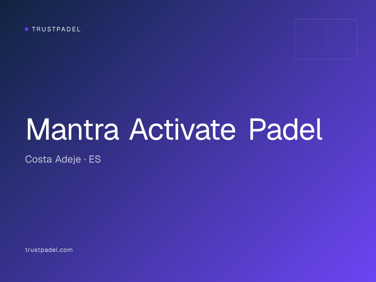 Mantra Activate Padel padel club