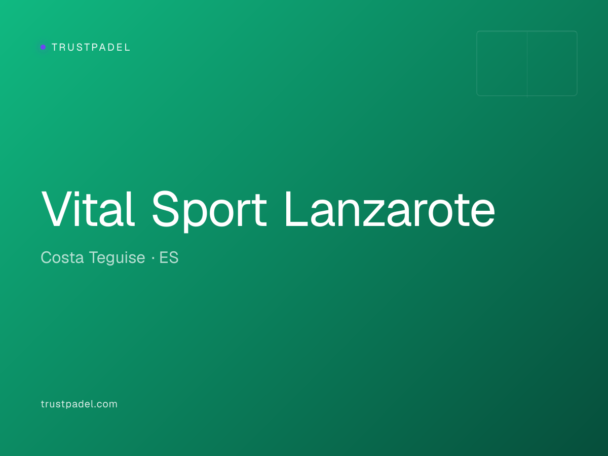Vital Sport Lanzarote padel club