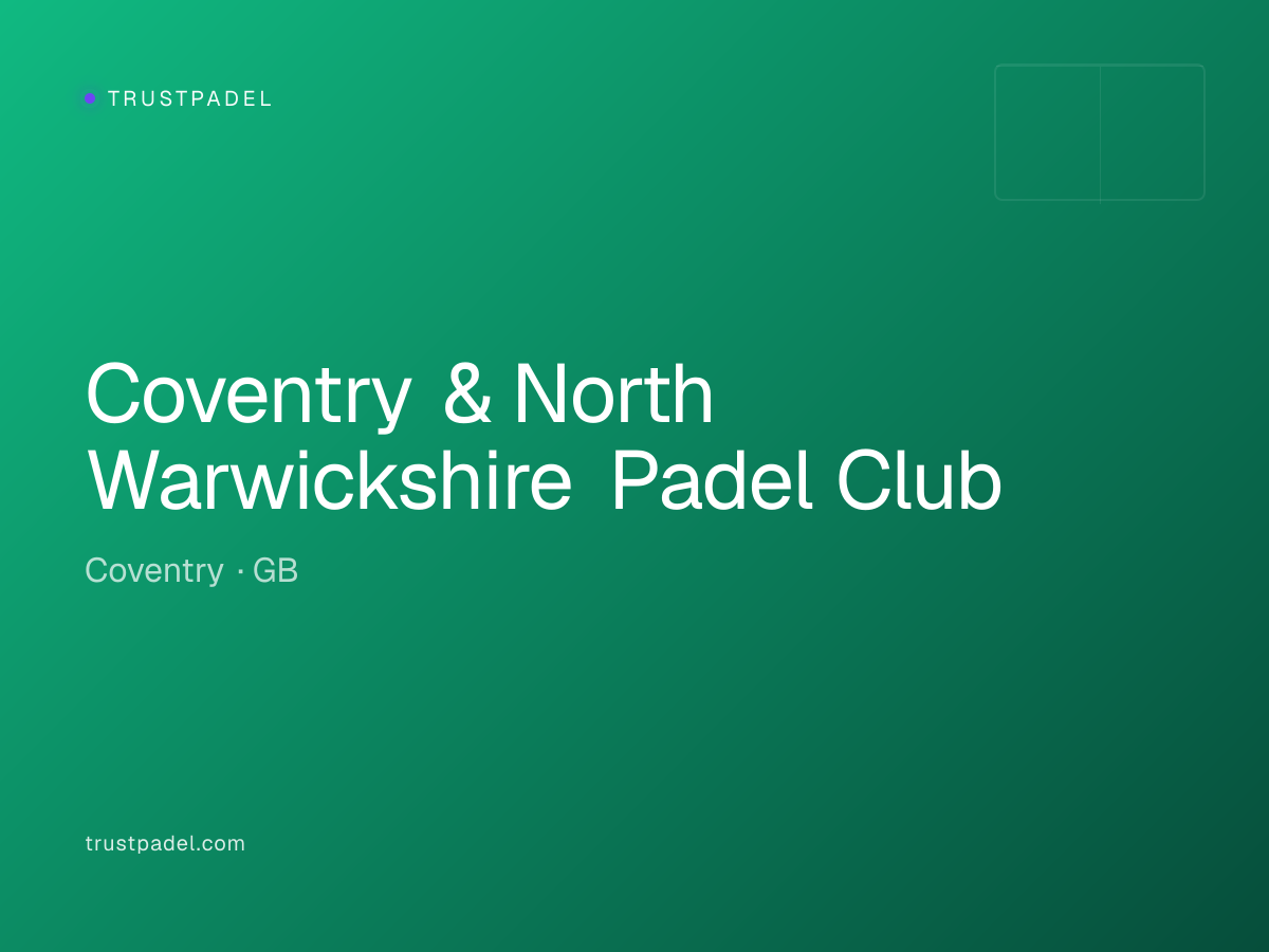 Coventry & North Warwickshire Padel Club padel club