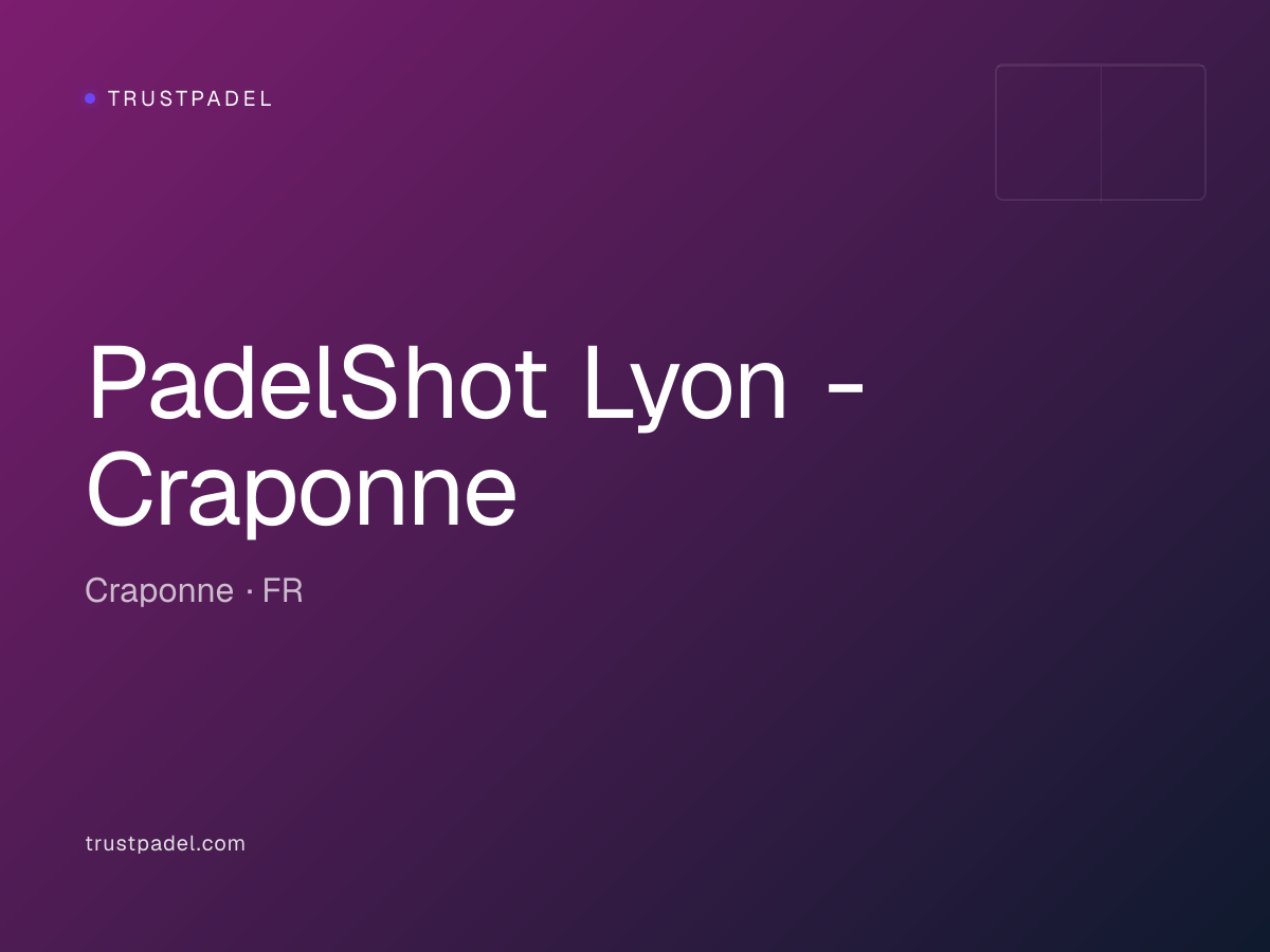 PadelShot Lyon - Craponne padel club