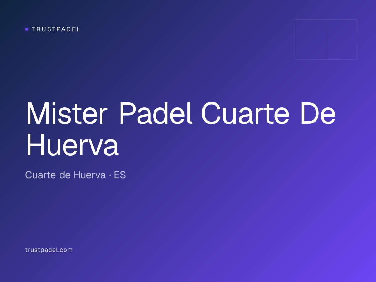 Mister Padel Cuarte De Huerva padel club