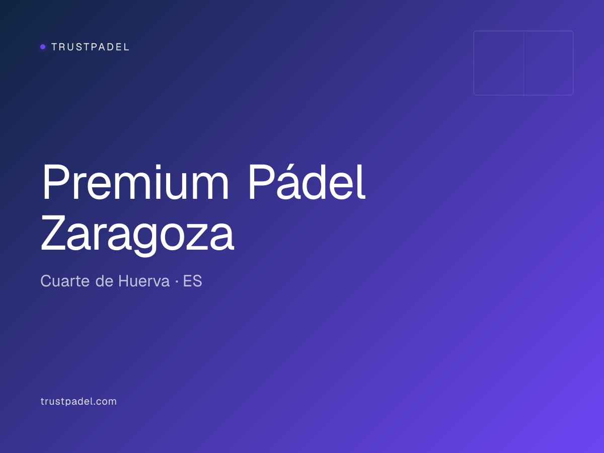 Premium Pádel Zaragoza padel club