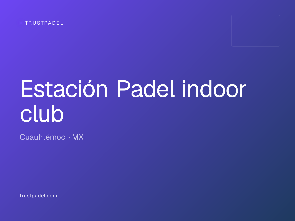 Estación Padel indoor club padel club