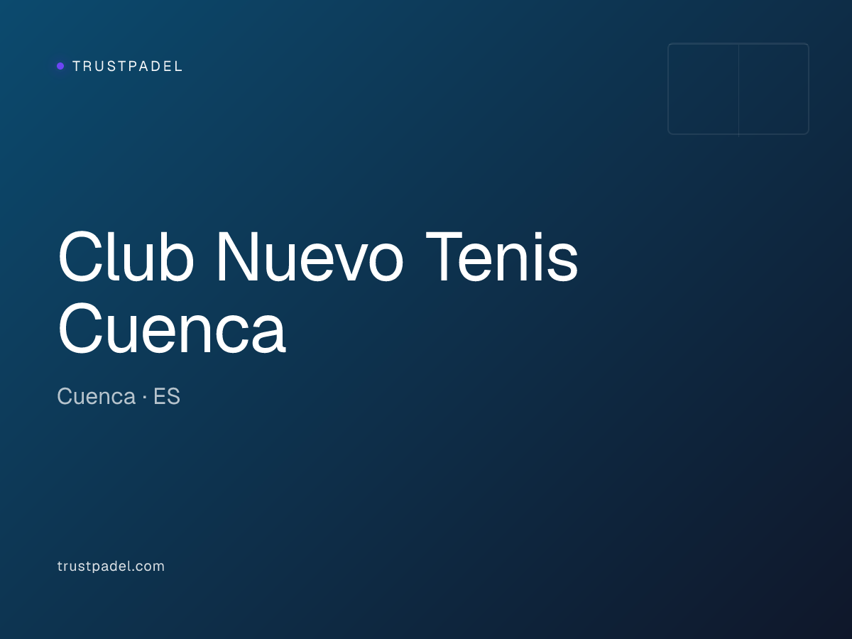 Club Nuevo Tenis Cuenca padel club