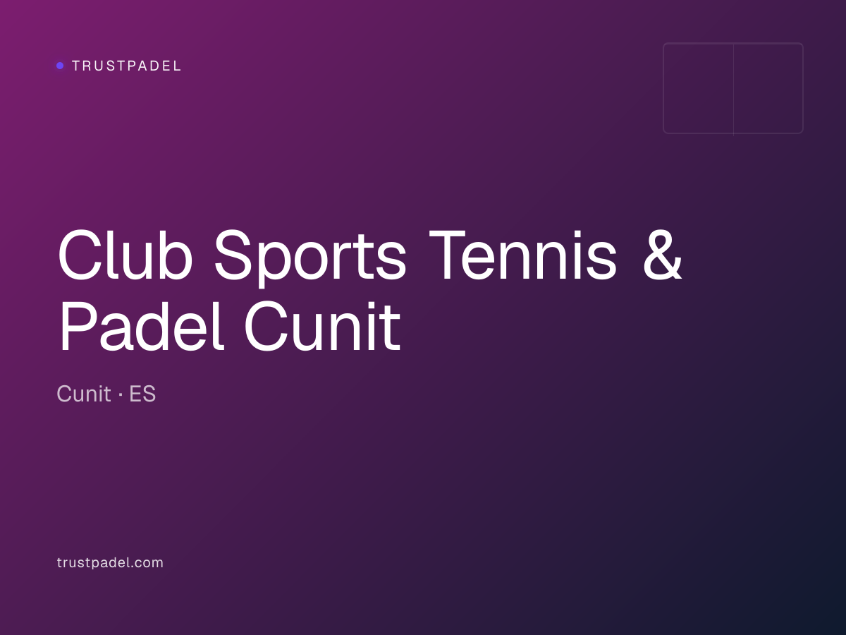 Club Sports Tennis & Padel Cunit padel club