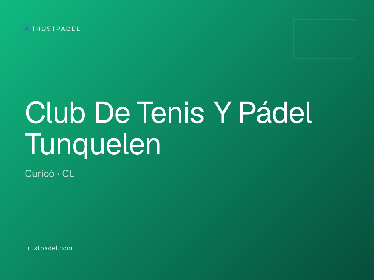 Club De Tenis Y Pádel Tunquelen padel club