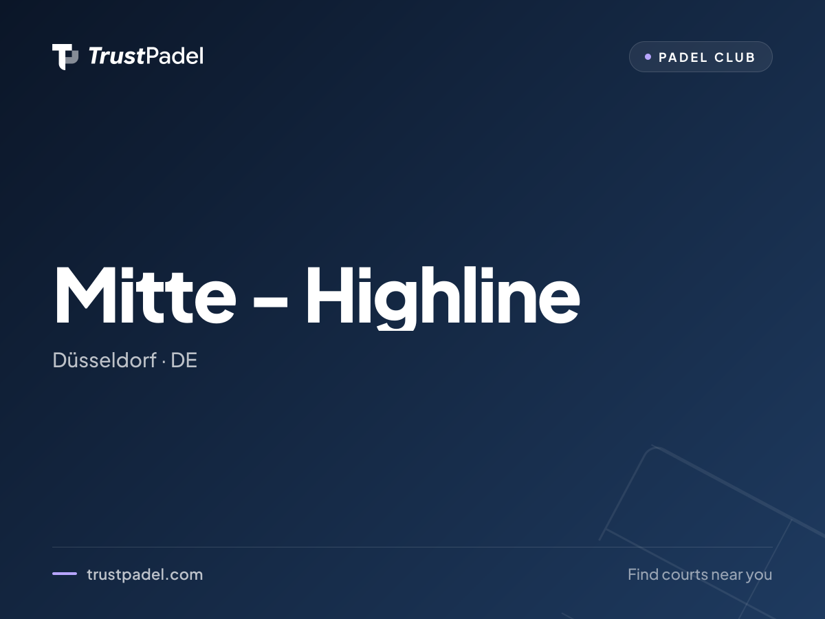 Mitte - Highline padel club