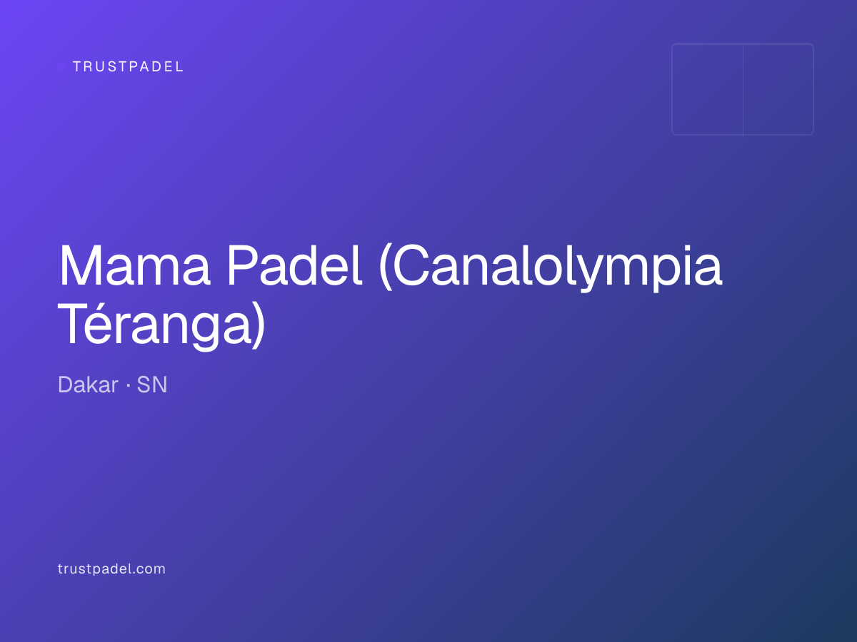 Mama Padel (Canalolympia Téranga) padel club