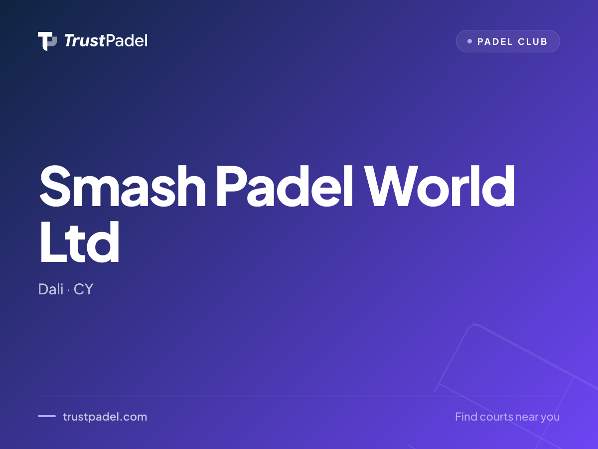 Smash Padel World Ltd padel club