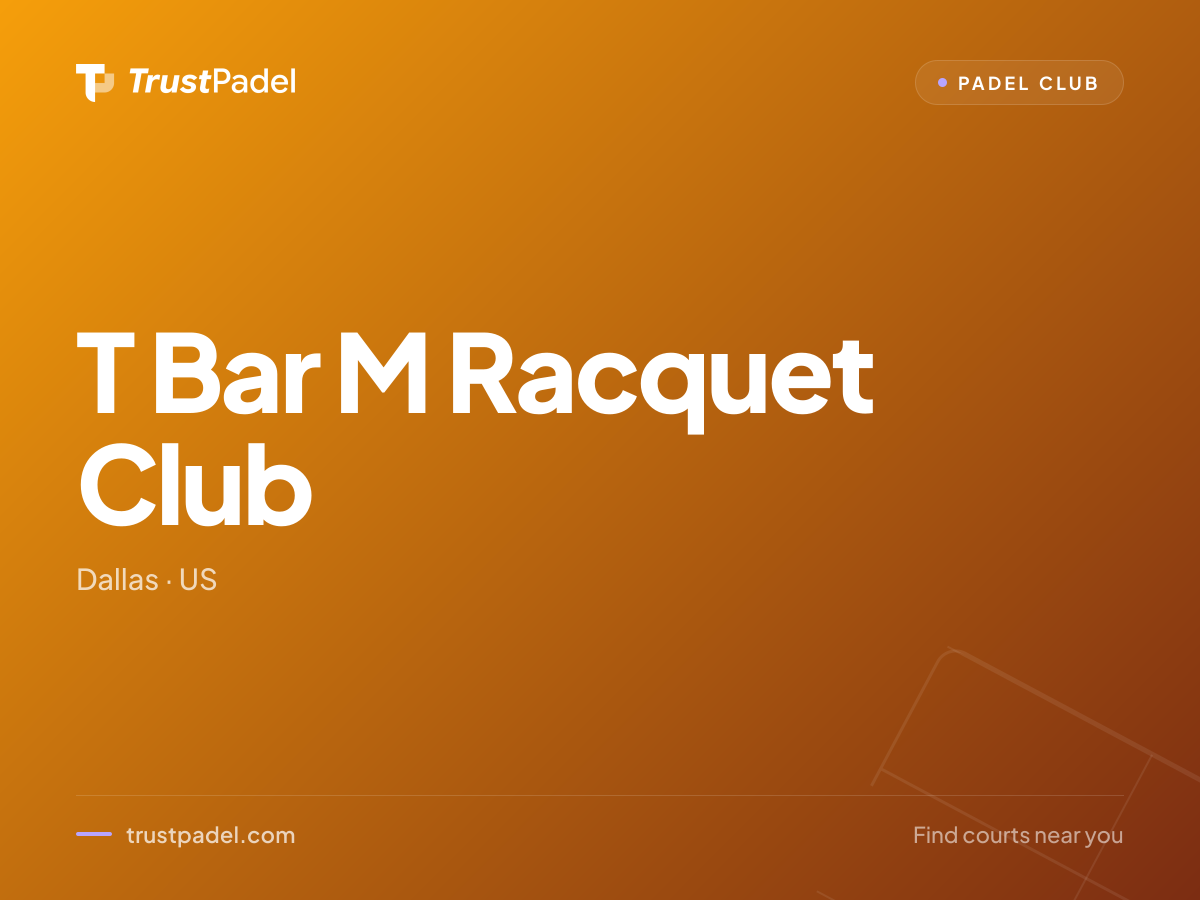 T Bar M Racquet Club padel club