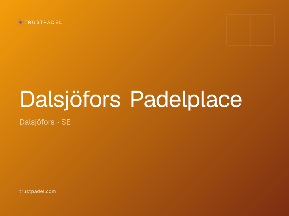 Dalsjöfors Padelplace padel club