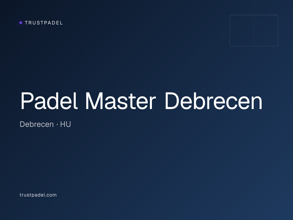 Padel Master Debrecen padel club