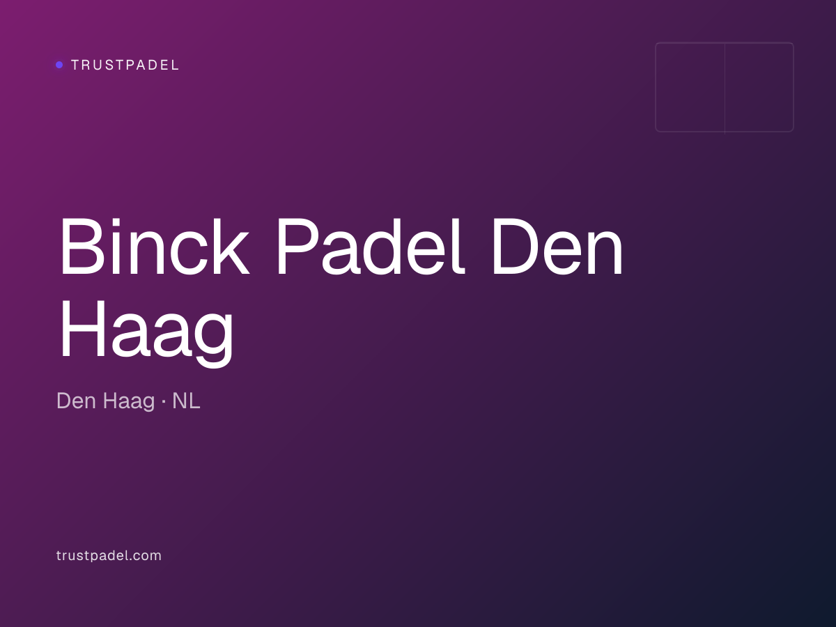 Binck Padel Den Haag padel club