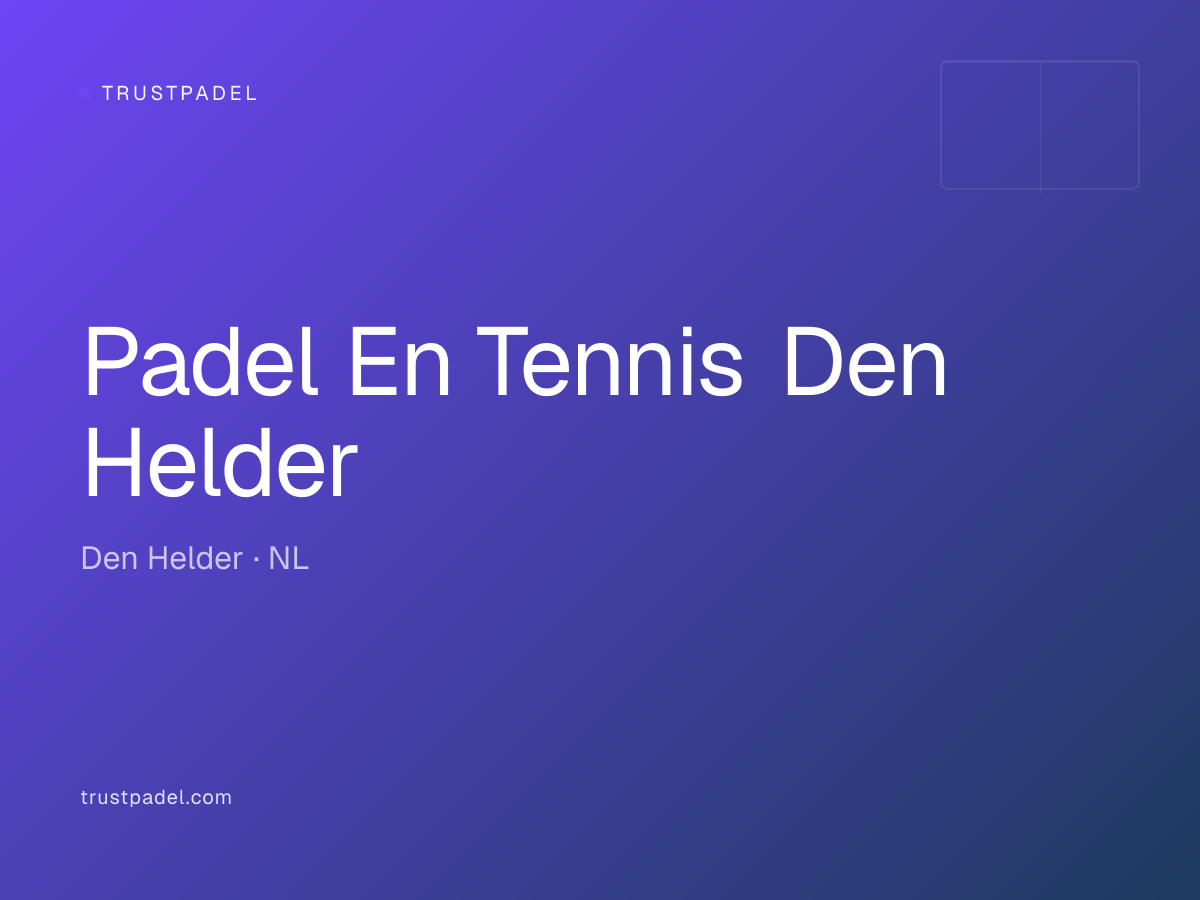 Padel En Tennis Den Helder padel club