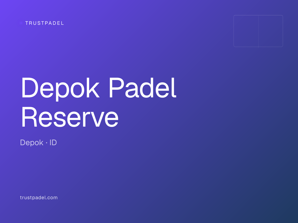 Depok Padel Reserve padel club