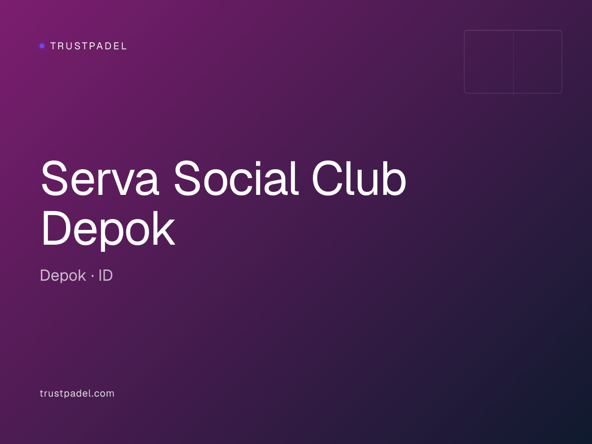 Serva Social Club Depok padel club
