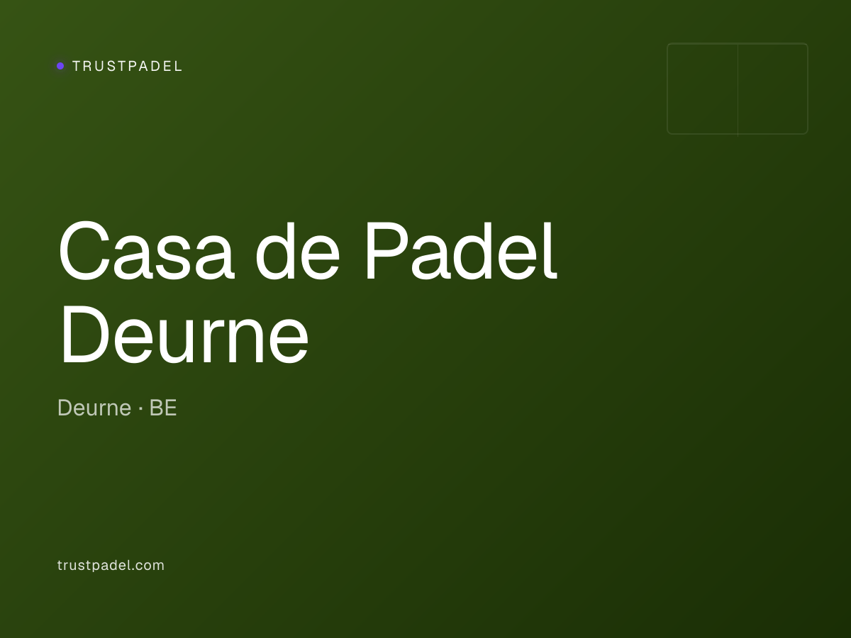 Casa de Padel Deurne padel club