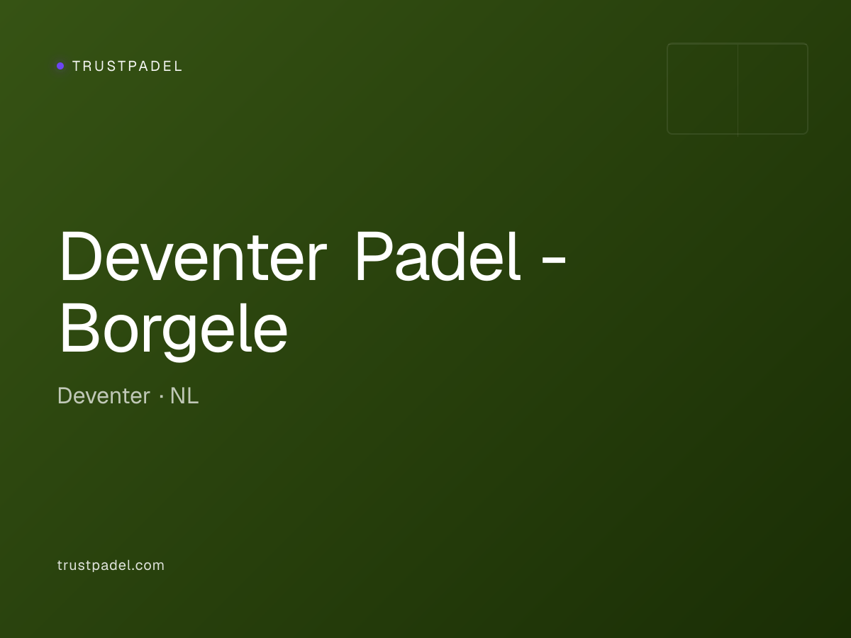 Deventer Padel - Borgele padel club