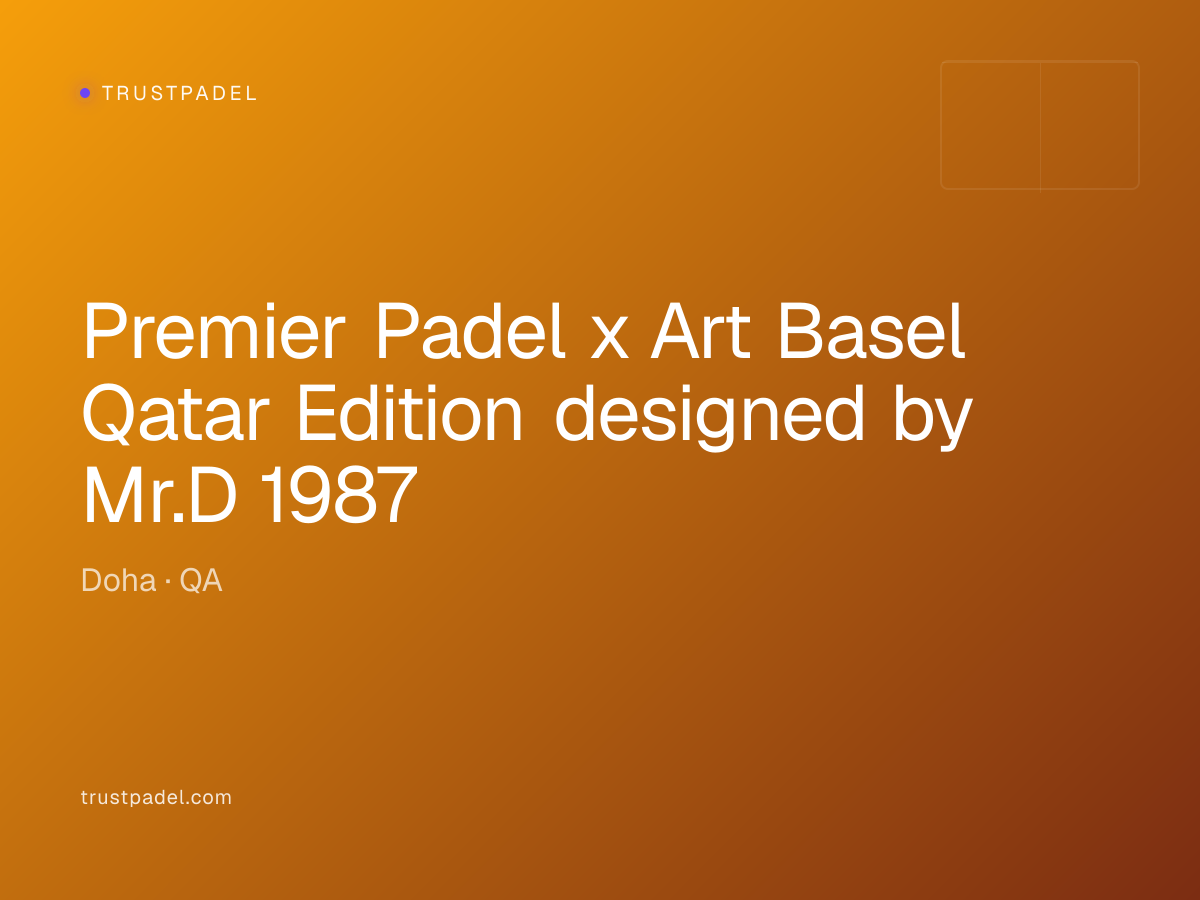 Premier Padel x Art Basel Qatar Edition designed by Mr.D 1987 padel club