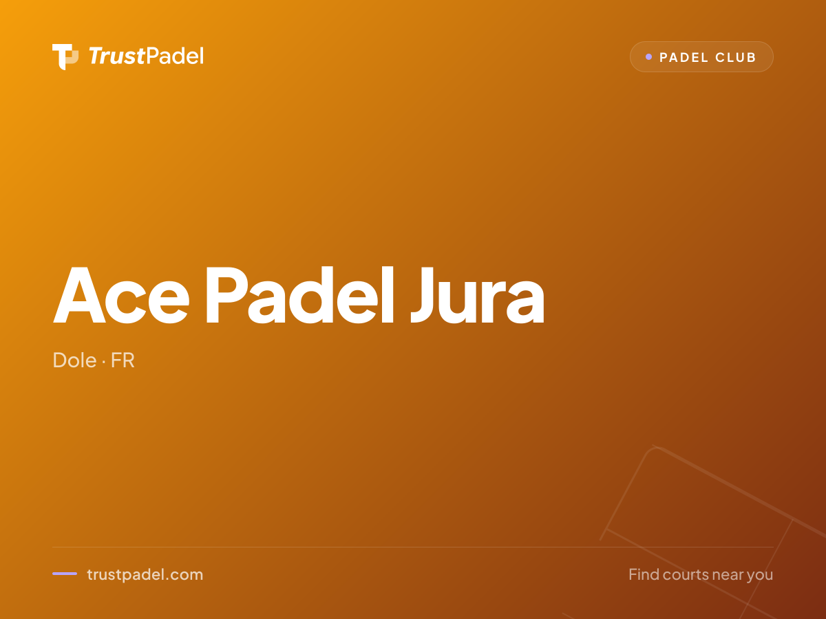 Ace Padel Jura padel club