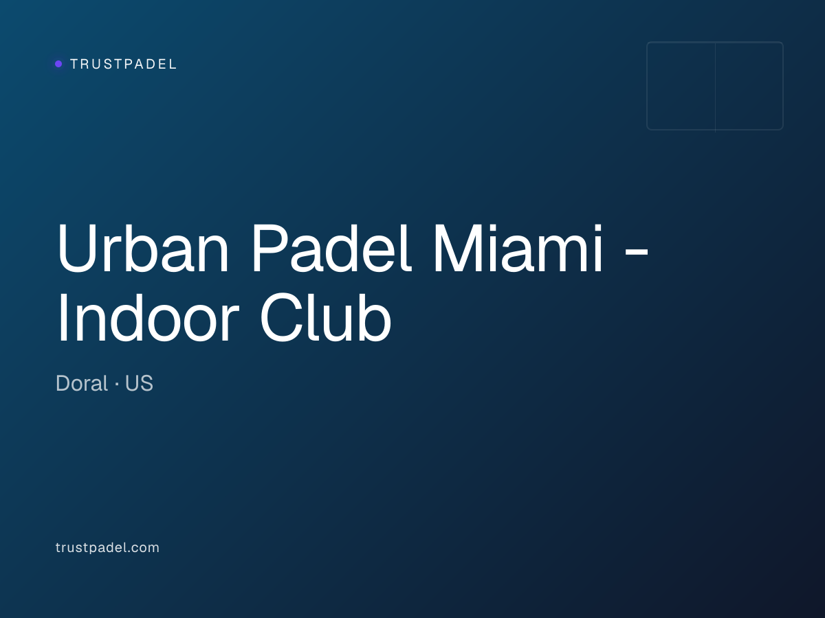 Urban Padel Miami - Indoor Club padel club