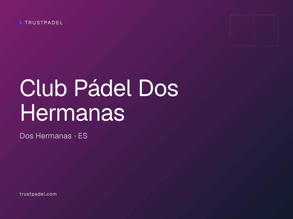 Club Pádel Dos Hermanas padel club