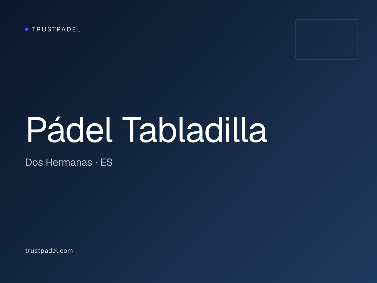 Pádel Tabladilla padel club