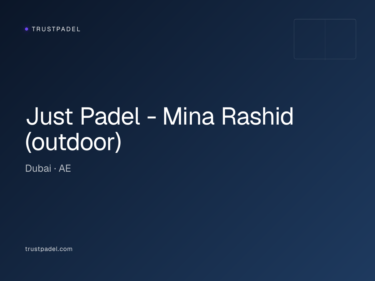 Just Padel - Mina Rashid (outdoor) padel club