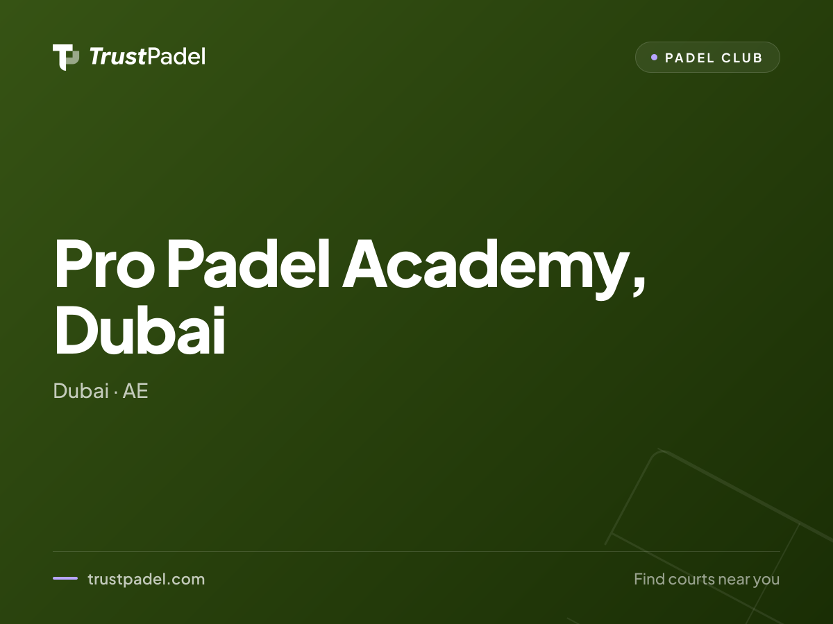 Pro Padel Academy, Dubai padel club